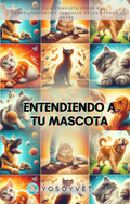 Entendiendo a tu mascota